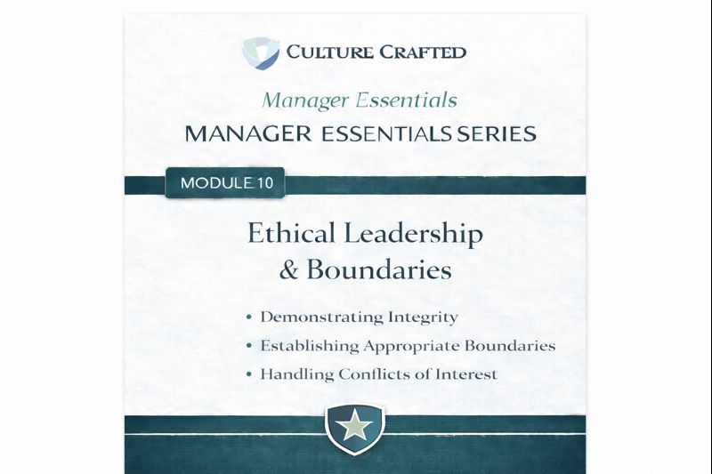 Module 10 - Ethical Leadership and Boundaries