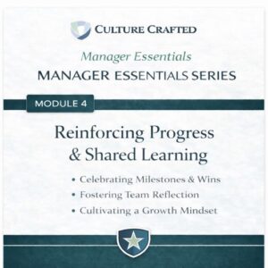Module 4 - Reinforcing Progress & Shared Learning
